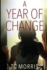 A Year of Change af Tc Morris