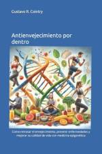 Antienvejecimiento por dentro af Gustavo Roberto Cointry
