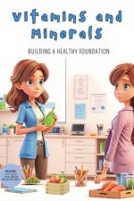 Vitamins and Minerals af Wanessa Torres