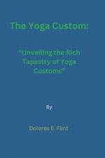 The Yoga Custom af Dolores E Flint