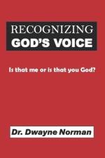 Recognizing God's Voice af Dwayne Norman
