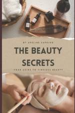 The Beauty Secrets af Aveline Saphino