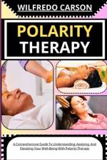 Polarity Therapy af Wilfredo Carson