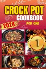 Crockpot Cookbook For One af Sarah William