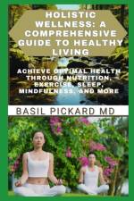 Holistic Wellness af Basil Pickard
