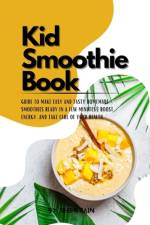 kid smoothie book af Seren Rain