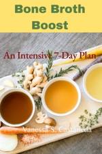 Bone Broth Boost af Vanessa S Castaneda