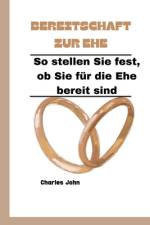 Bereitschaft Zur Ehe af Charles John