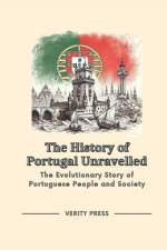 The History of Portugal Unravelled af Verity Press