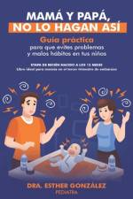 Mamá y Papá, No lo Hagan Así af Esther GonzÃ¡lez
