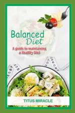 Balanced Diet af Titus Miracle