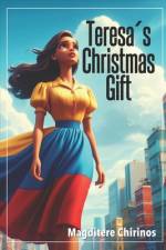Teresa´s Christmas Gift af Magditere Chirinos