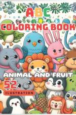 The Junior ABC Coloring Book Adventure ( Cute Animals And Fruits Editions )