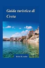 Guida Di Viaggio a Creta 2024 af Kristi K Craine