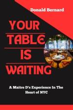 Your Table Is Waiting af Donald Bernard
