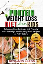 High Protein Weight Loss Diet for Kids af Benjamin Aaron