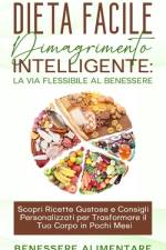 DIETA FACILE - Dimagrimento intelligente af Benessere Alimentare