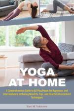 Yoga at Home af Tom M Yukteswar