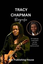 TRACY CHAPMAN Biografie (German Edition) af Star Publishing House