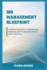 IBS Management Blueprint af Ivana Decker