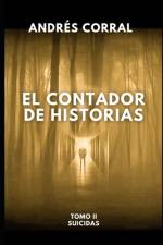 El Contador de Historias - Tomo II Suicidas af AndrÃ©s Corral