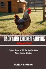 Backyard Chicken Farming Simplified af Fabian Samson