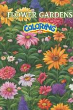 Flower Gardens Coloring Book af Art Cofre