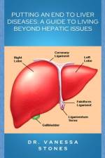 Putting an End to Liver Diseases af Vanessa Stones