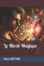 Le Miroir Magique af Diani Ritchie