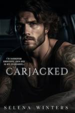 Carjacked af Selena Winters