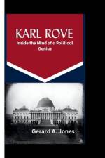 Karl Rove af Gerard A Jones