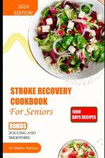 Stroke Recovery Cookbook for Seniors af Malvin Harison
