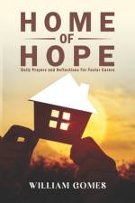 Home of Hope af William Gomes