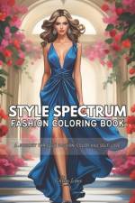 Style Spectrum Fashion Coloring Book af Chloe Love