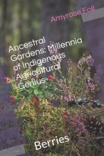 Ancestral Gardens af Amyrose Foll