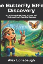 The Butterfly Effect Discovery af Alex Lonabaugh
