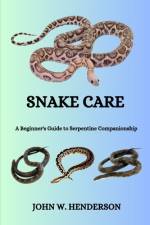 Snake Care af John W Henderson
