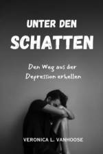 Unter Den Schatten af Veronica L Vanhoose