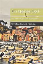 Ein kleines Dorf af Christian Cantelli PodestÃ