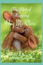 Hug Me Close af Sudip Kumar Das