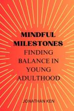 Mindful Milestones af Jonathan Ken