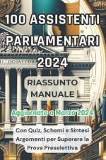Riassunto Manuale Concorso Camera Dei Deputati 100 Assistenti Parlamentari 2024 af Ivano Panini
