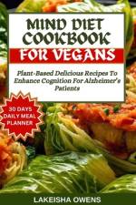 Mind Diet Cookbook for Vegans af Lakeisha Owens