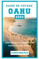 Guide de voyage Oahu 2024 af Vaden Monjeau