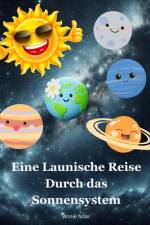 Eine Launische Reise Durch das Sonnensystem af Annie Noor