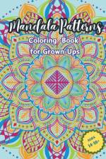 Mandala Patterns for Coloring Book for Grown-Ups af Art Cofre