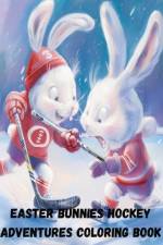 Easter Bunnies Hockey Adventures Coloring Book af Charles Huckleberry