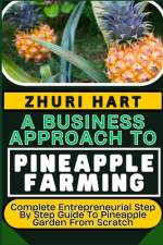 A Business Approach to Pineapple Farming af Zhuri Hart