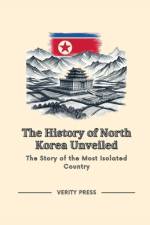 The History of North Korea Unveiled af Verity Press