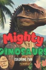 Mighty Dinosaurs Coloring Fun! af Sibyl Spaewife